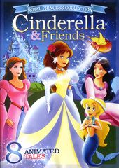 Cinderella & Friends: 8 Animated Tales