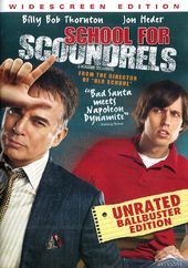 School for Scoundrels (Unrated Ballbuster Edition)