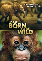 IMAX - Born to Be Wild