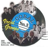 Coral Vocal Groups, Volume 2 [Spanish Import]