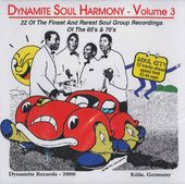 Dynamite Soul Harmony, Volume 3 [German Import]
