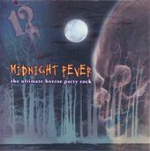 Midnight Fever - The Ultimate Horror Party Rock