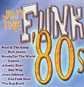 Just The Funk - 80s