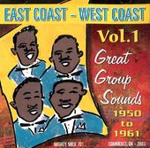 East Coast/West Coast, Volume 1 - Great Group