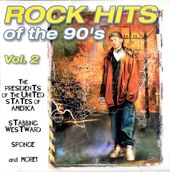 Rock Hits of the 90's, Volume 2