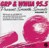GRP & WNUA 95.5 Present Smooth Sounds, Volume 4