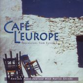 Cafe L'Europe - Impressions From Europe