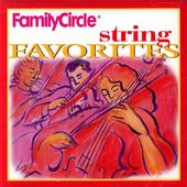 Family Circle: String Favorites