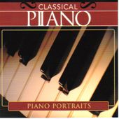 Classical Piano: Piano Portraits