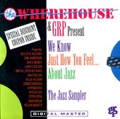 The Wherehouse & GRP Present: We Know Just How
