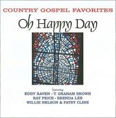Oh Happy Day: Country Gospel Favorites