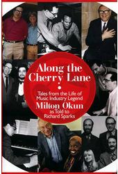 Milton Okun - Along the Cherry Lane: Tales from