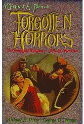 Forgotten Horrors: The Original Volume - Except