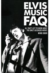Elvis Presley - Elvis Music FAQ: All That's Left