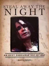 Ozzy Osbourne - Steal Away the Night: An Ozzy