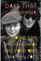 John Lennon & Yoko Ono - Days That I'll Remember: