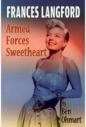 Frances Langford - Armed Forces Sweetheart