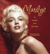 Marilyn: In Words and Pictures