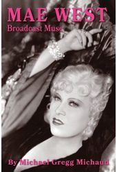 Mae West: Broadcast Muse