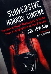 Subversive Horror Cinema: Countercultural