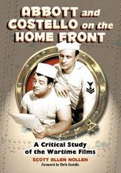Abbott and Costello on the Home Front: A Critical