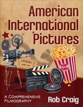 American International Pictures: A Comprehensive