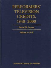 Performers' Television Credits, 1948-2000, Volume