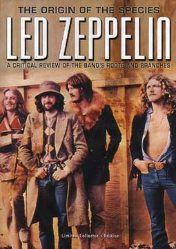 Led Zeppelin - The Origin of the Species: Roots
