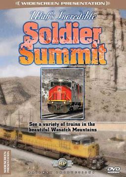 Trains - Utah's Incredible Soldier Summit