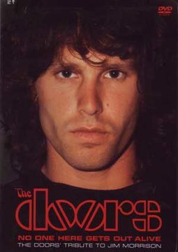 The Doors - No One Here Gets Out Alive: Doors'