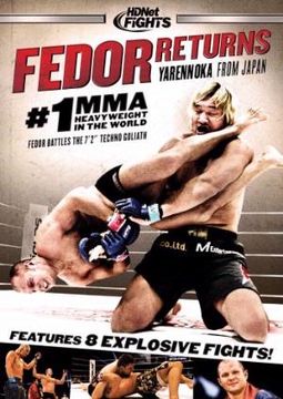 MMA - HDNet Fights: Fedor Returns "Yarrenoka"