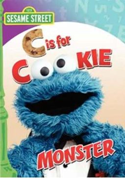 Sesame Street: C Is for Cookie Monster
