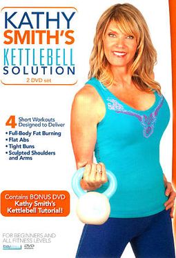 Kathy Smith: Kettlebell Solution / Correct Form