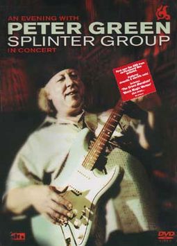 Peter Green Splinter Group - In Concert