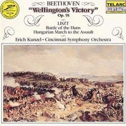 Beethoven: Wellington's Victory & Liszt: Huns