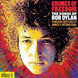 Chimes of Freedom: The Songs of Bob Dylan -