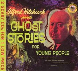 Alfred Hitchcock presents Ghost Stories for Young