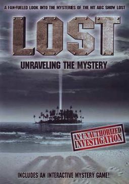 Lost - Unraveling the Mystery: An Unauthorized
