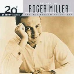 The Best of Roger Miller - 20th Century Masters /
