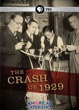 American Experience: The Crash of 1929