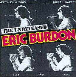 The Unreleased Eric Burdon (Live)