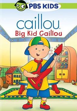 Caillou: Big Kid Caillou