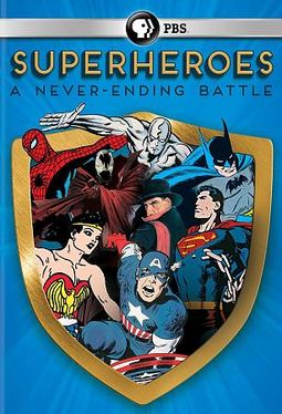 PBS - Superheroes: A Never-Ending Battle