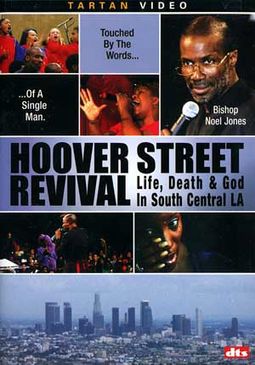 Hoover Street Revival: Life, Death & God in South