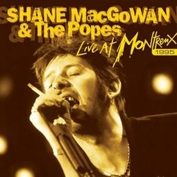Shane MacGowan & The Popes - Live at Montreux
