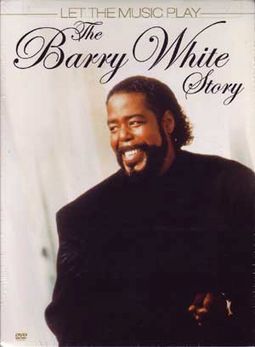 Barry White - Let The Music Play: The Barry White