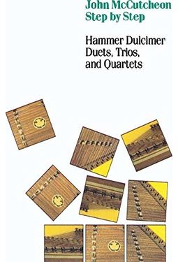 Step by Step: Hammer Dulcimer Duets, Trios, And
