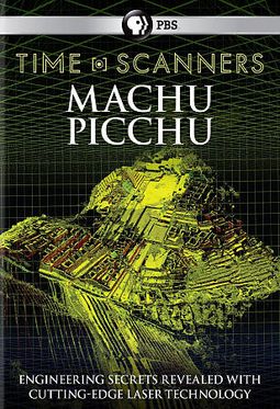 PBS - Time Scanners: Machu Pichu