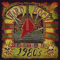 Hard Rock Essentials: 80s