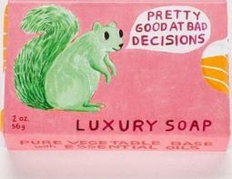 Pretty Good at Bad Decisions - Luxury Soap